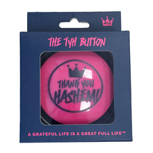 Load image into Gallery viewer, TYH Button / Pink