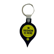 Load image into Gallery viewer, Keychain / Hashem is here