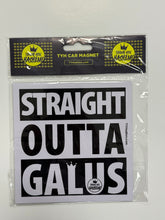 Load image into Gallery viewer, Car magnet / Straight Outta Galus