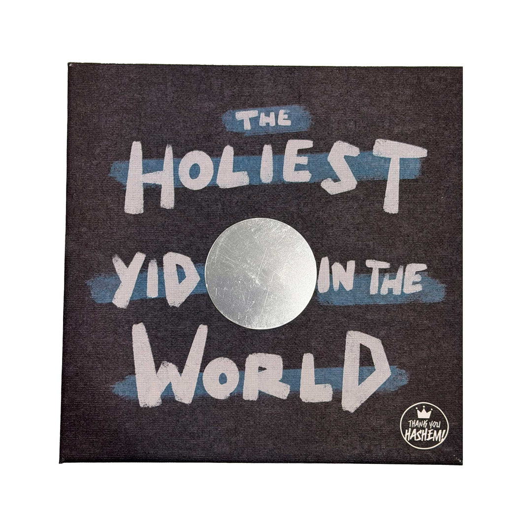 The Holiest Yid 8 inch Canvas with Mirror