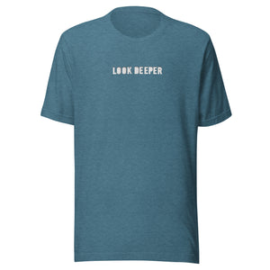 Look Deeper T-Shirt / Adult