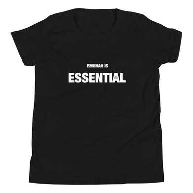 Emunah is Essential T-Shirt / Youth