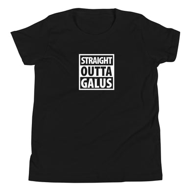 Straight Outta Galus T-Shirt / Youth