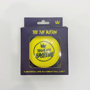 The TYH Button !!PRE ORDER!!