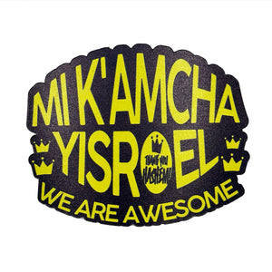 Mi K'Amcha Yisroel Car Magnet